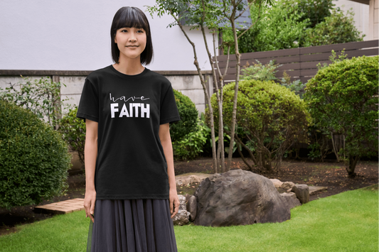 Have Faith Inspirational T-Shirt – Minimalist Christian Tee